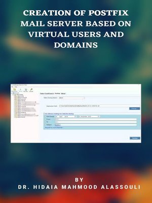 cover image of Configuration of Postfix Mail Server Based On Virtual Users and Domains